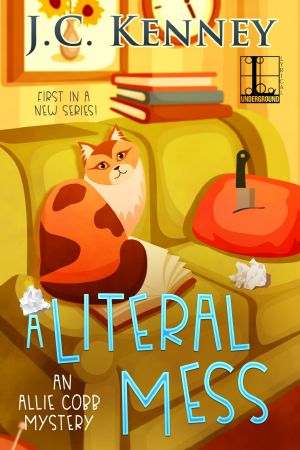 [Allie Cobb Mystery 01] • A Literal Mess